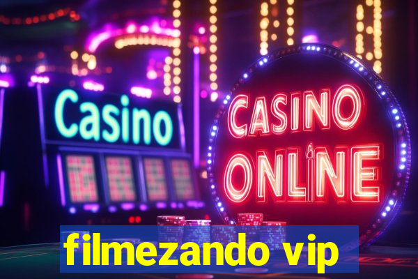 filmezando vip